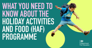 What you need to know about the Holiday Activities and Food (HAF) programme
